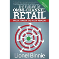 The Future of Omni-Channel Retail: Predictions in the Age of Amazon