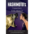 Hashimoto's: Taming the Beast