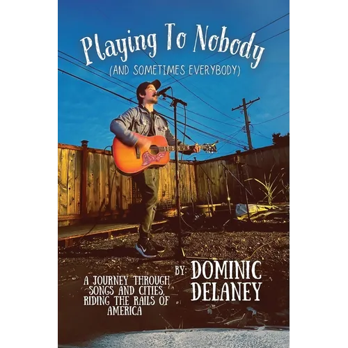 Playing To Nobody (And Sometimes Everybody)