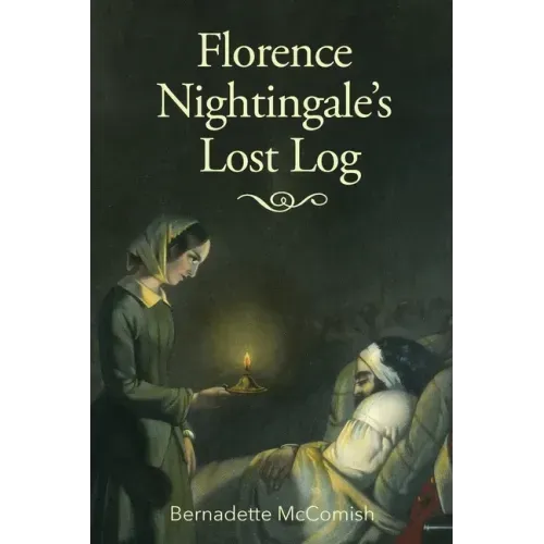 Florence Nightingale's Lost Log