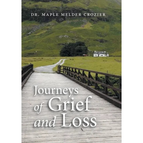 Journeys of Grief and Loss