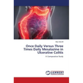 Once Daily Versus Three Times Daily Mesalazine in Ulcerative Colitis