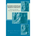 International Human Rights: Universalism Versus Relativism