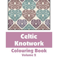 Celtic Knotwork Coloring Book (Volume 2)