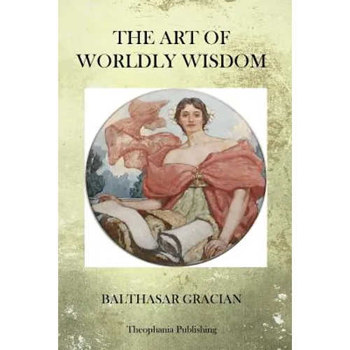 The Art of Worldy Wisdom