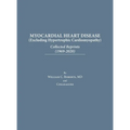 Myocardial Heart Disease: Collected Reprints