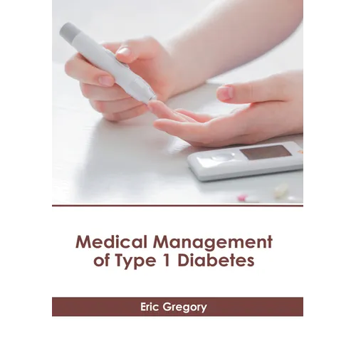 Medical Management of Type 1 Diabetes