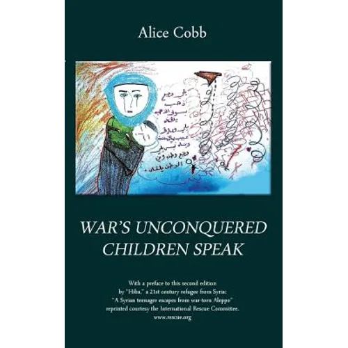 War's Unconquered Children Speak