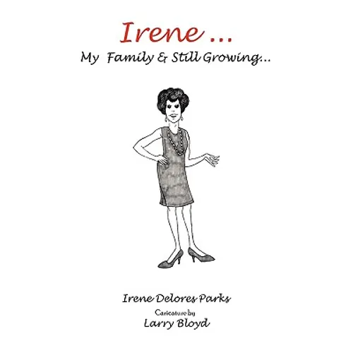 Irene ... My Family & Still Growing...