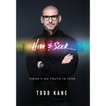 Hide & Seek: There's No Truth in Fear