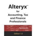 Alteryx for Accounting, Tax and Finance Professionals