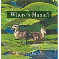 Where's Mama?