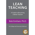 Lean Teaching: A Guide to Becoming a Better Teacher