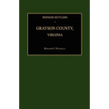 Pioneer Settlers of Grayson County, Virginia