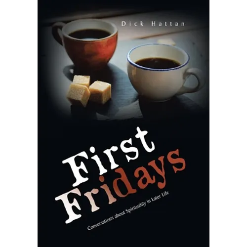 First Fridays: Conversations About Spirituality in Later Life