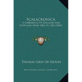 Scalacronica: A Chronicle Of England And Scotland From 1066 To 1362 (1836)