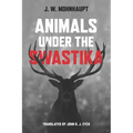 Animals under the Swastika