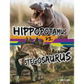 Hippopotamus vs. Stegosaurus