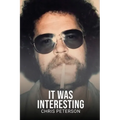 It Was Interesting: 50 years as an investigator