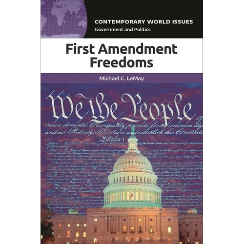 First Amendment Freedoms: A Reference Handbook