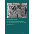 Infrastructures of Migrant Labour in Colonial Ovamboland, 1915 to 1954