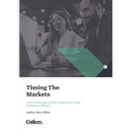 Timing the Markets: Unemotional Approaches to Making Buy & Sell Decisions in Markets
