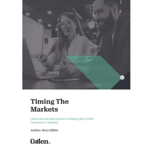 Timing the Markets: Unemotional Approaches to Making Buy & Sell Decisions in Markets