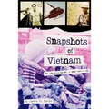 Snapshots of Vietnam: The Unraveling of a Non-Combatant