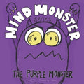 The Purple Monster: A Mind Monster Book