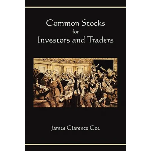 Common Stocks for Investors and Traders