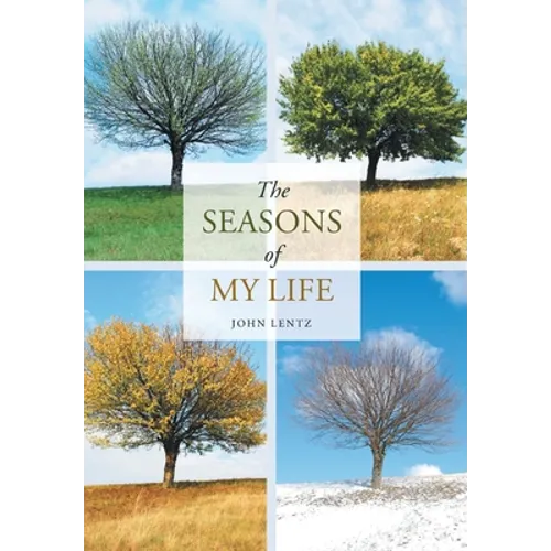 The Seasons of My Life