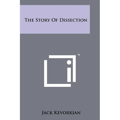 The Story Of Dissection