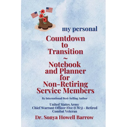 my personal Countdown to Transition Notebook and Planner for Non-Retiring Service Members