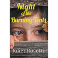 Night of the Burning Tents