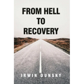 From Hell to Recovery