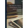The Night has a Thousand Eyes and Other Poems