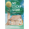 My Lucky Star: Texas Hill Country 1846