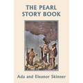 The Pearl Story Book (Yesterday's Classics)
