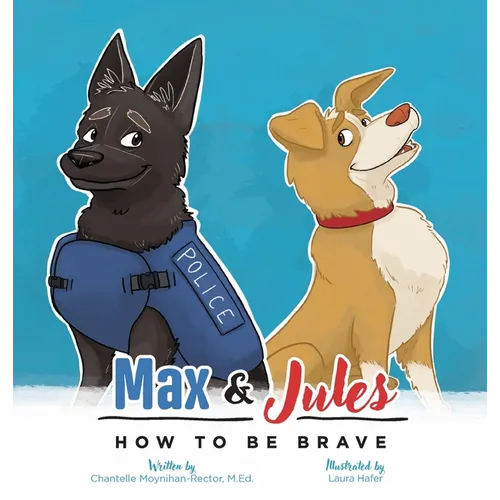 Max & Jules: How to Be Brave