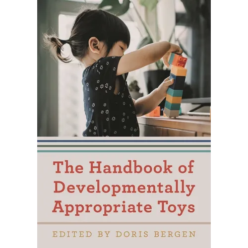 The Handbook of Developmentally Appropriate Toys