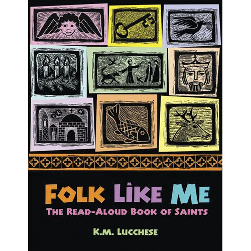 Folk Like Me: The Read Aloud Book of Saints