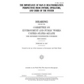 The importance of MAP-21 reauthorization: perspectives from owners, operators, and users of the system