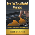 How the Stock Market Operates