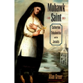 Mohawk Saint: Catherine Tekakwitha and the Jesuits