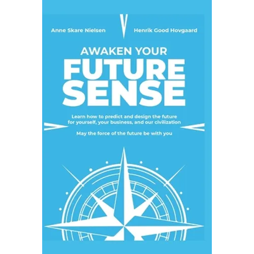 Awaken Your Future Sense