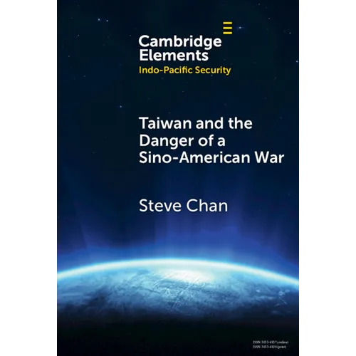 Taiwan and the Danger of a Sino-American War