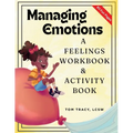 Managing Emotions: A Feelings Workbook & Activity Book for Kids