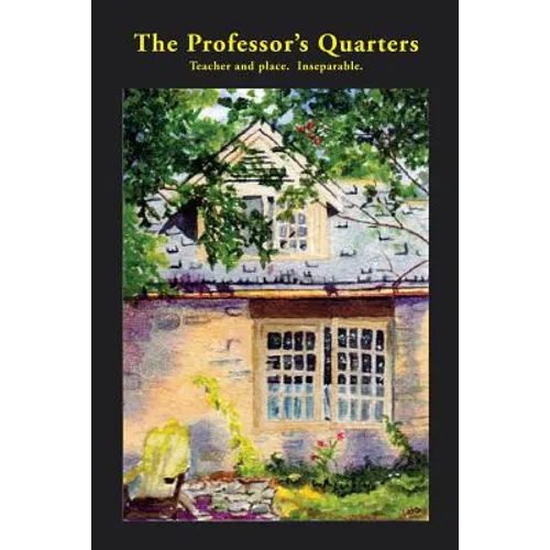 The Professor's Quarters