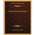 A Voice From The Factories