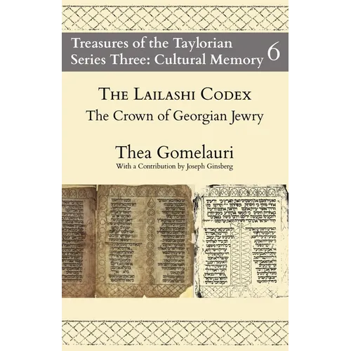 The Lailashi Codex: the Crown of Georgian Jewry